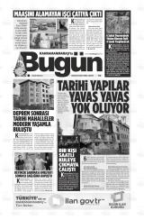 KAHRAMANMARAŞ'TA BUGÜN