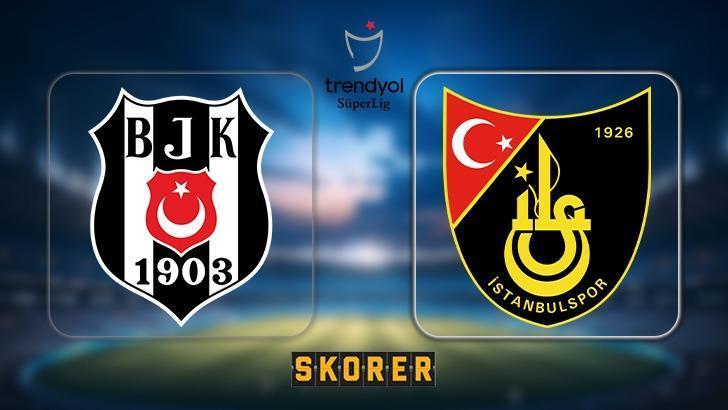 CANLI ANLATIM | Beşiktaş – İstanbulspor