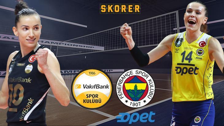 CANLI ANLATIM: VakıfBank – Fenerbahçe Opet