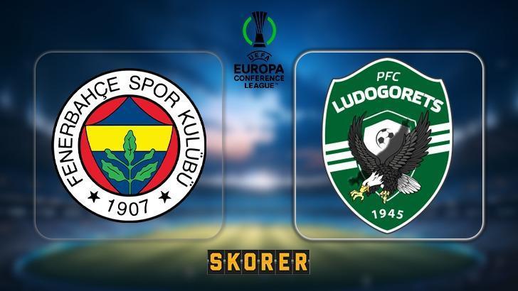 CANLI ANLATIM | Fenerbahçe – Ludogorets