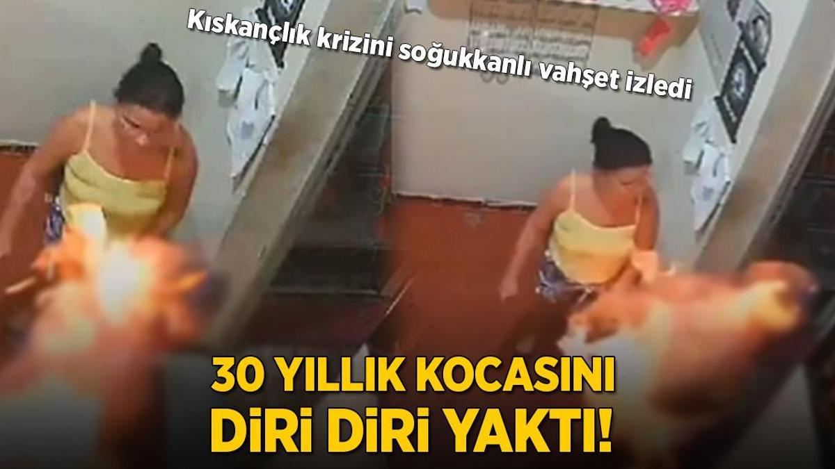 30 yıllık kocasını diri diri yaktı! Kıskançlık krizi sonrası vahşet