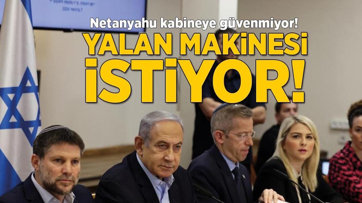 Netanyahu’dan şoke eden talep! Yalan makinesi istiyor