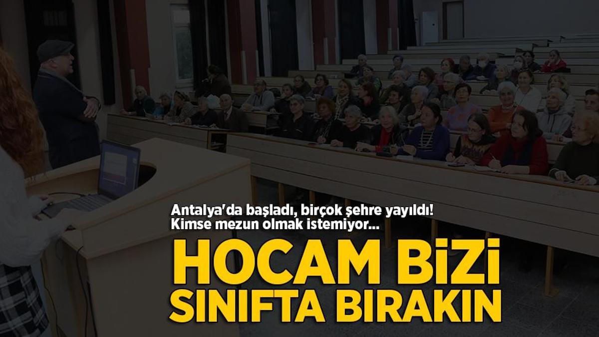 Antalya’da başladı, birçok şehre yayıldı! Kimse mezun olmak istemiyor… ‘Hocam bizi sınıfta bırakın’