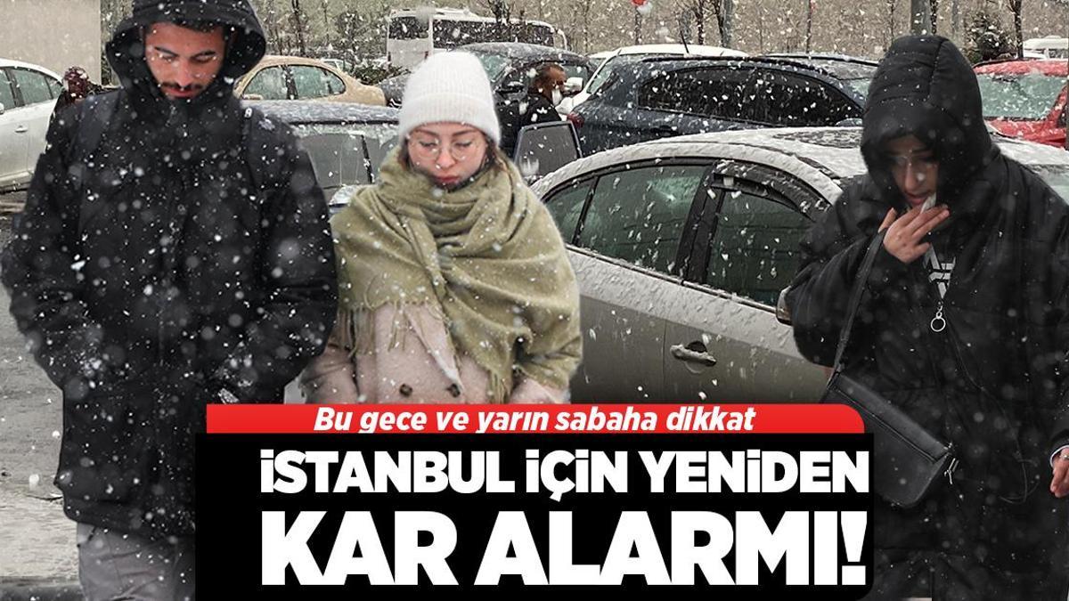 Son dakika… Meteoroloji’den İstanbul için yeniden kar alarmı! Bu gece ve yarın sabaha dikkat
