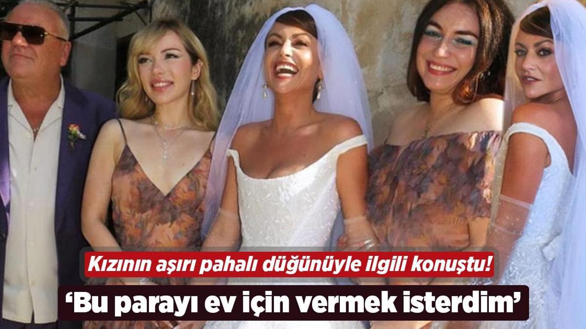 Kızının pahalı düğünüyle ilgili konuştu! ‘Bu parayı ev almaları için vermek isterdim’