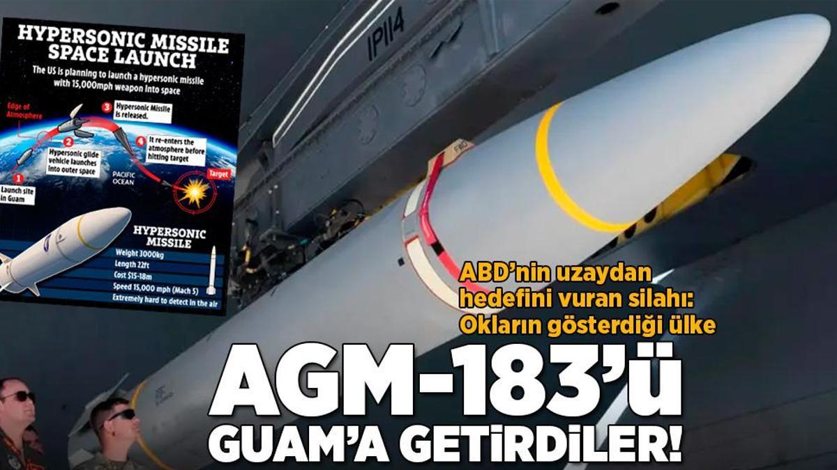 AGM-183’ü Guam’a getirdiler! ABD’nin uzaydan hedefini vuran silahı, okların gösterdiği ülke ortaya çıktı