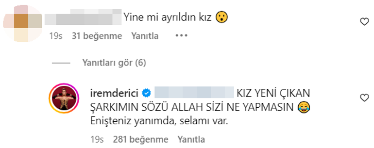 İrem Derici'den takipçisine cevap! 'Yine mi ayrıldın?'