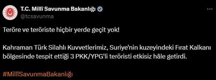 Fırat Kalkanı bölgesinde 3 terörist etkisiz hale getirildi