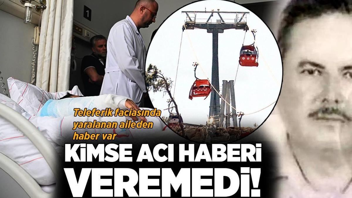 Teleferik faciasında yürek yakan detay! Babasının öldüğünü kimse söyleyemedi