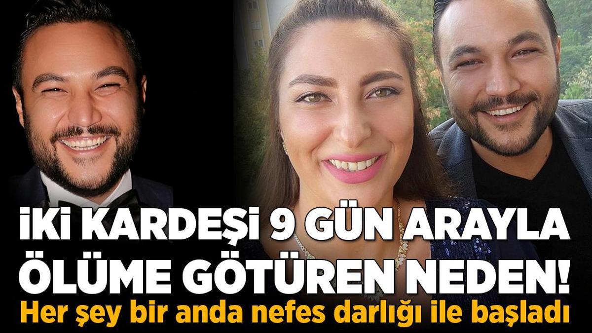 İki kardeşi 9 gün arayla ölüme götüren neden! Önce milli sporcu ağabey aniden rahatsızladı