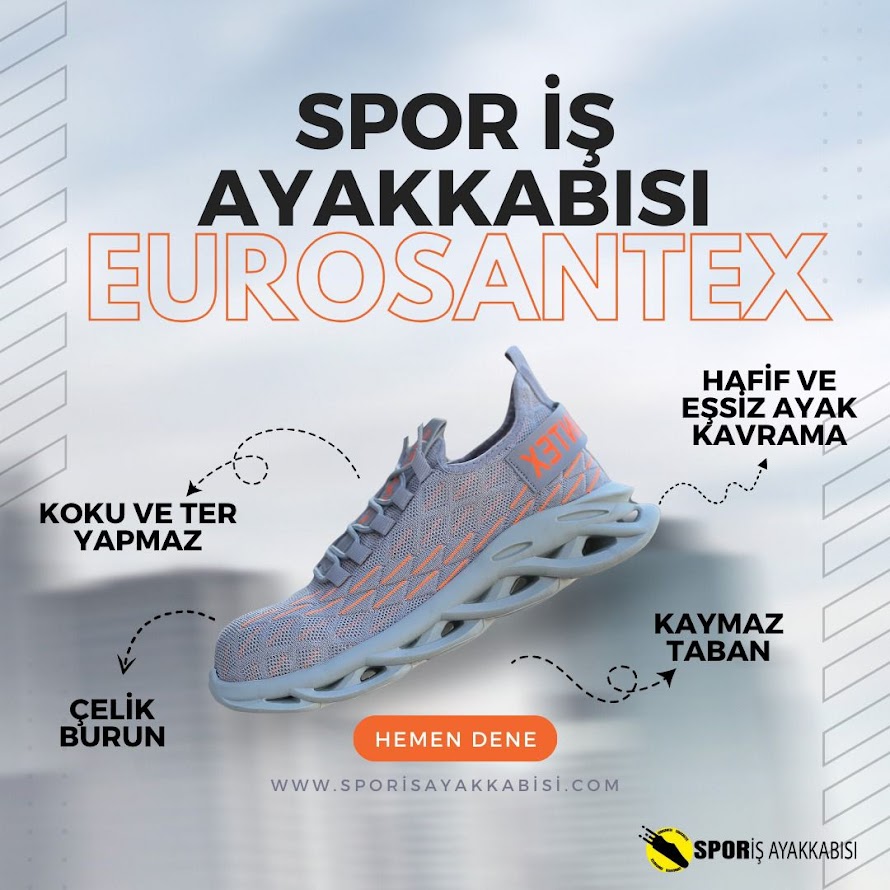 Türkiye’nin İlk ve Tek Spor İş Ayakkabısı Üreticisi Eurosantex