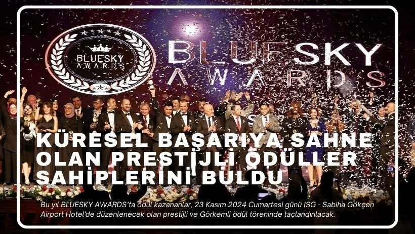 Bluesky Awards 2024 Kazananları Belli Oldu: Havacılıkta Mükemmellik Ödülleri