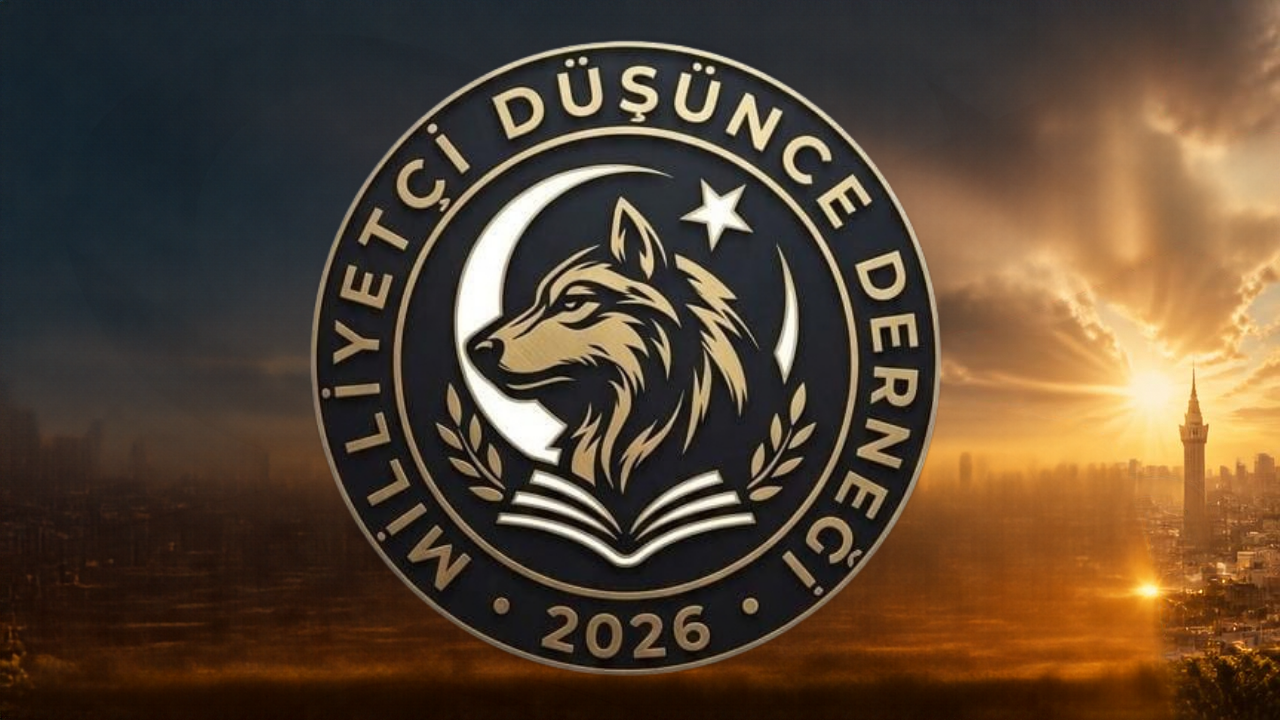 Milliyetçi Düşünce Derneği’nden Geleceğe Duygusal Mesaj: Türk Milletinin Yarınları İçin Yeni Bir Yol